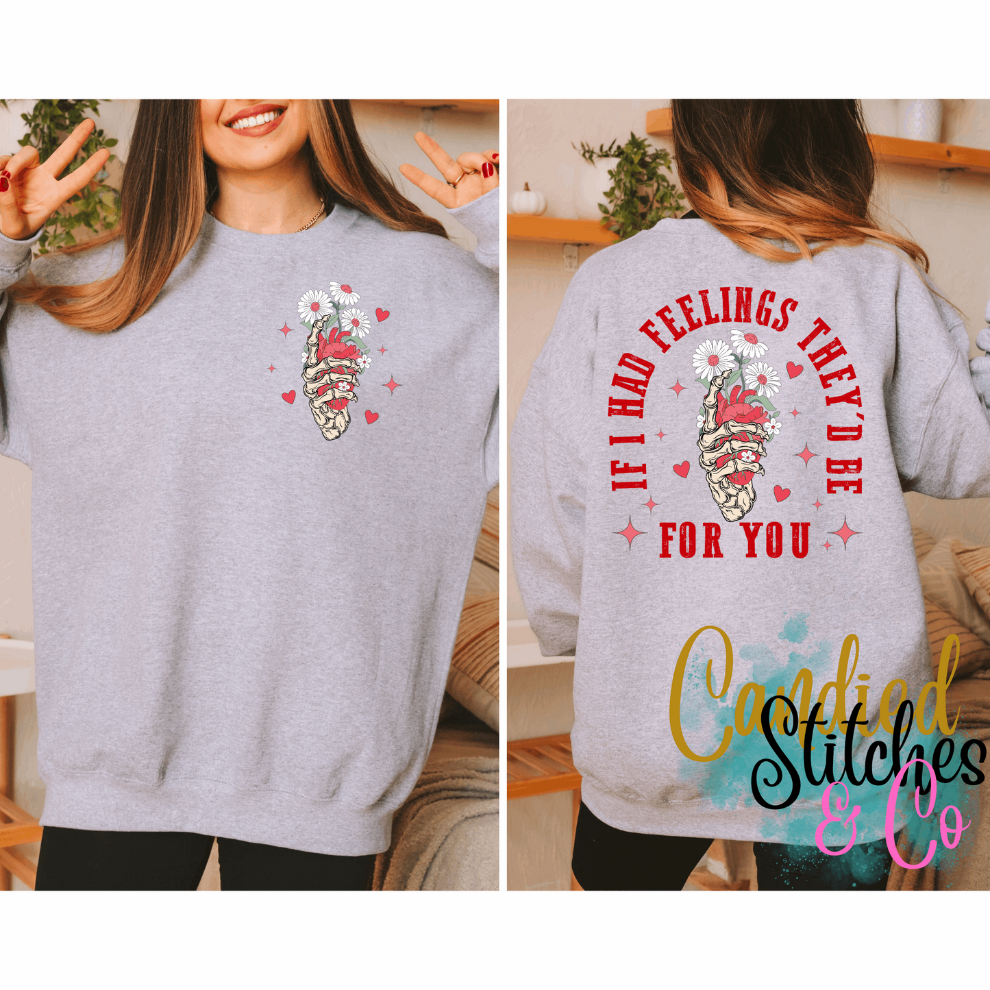 If I had feelings they'd be for you valentine's day sweatshirt