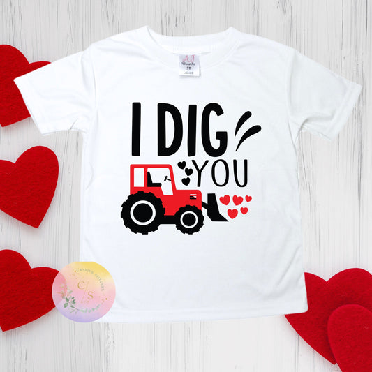 I dig you valentine's tee